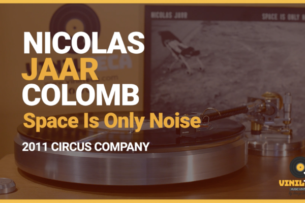 NICOLAS JAAR-Colomb Space Is Only Noise