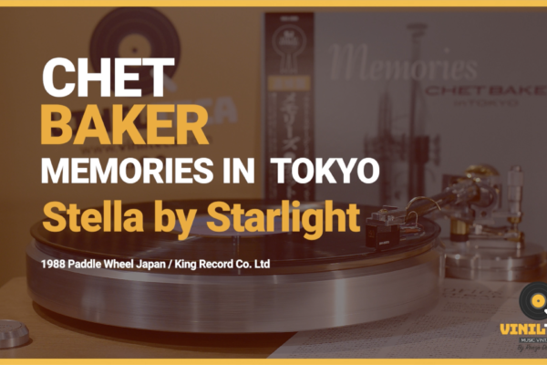 CHET BAKER – MEMORIES IN TOKYO – Stella By Starlight 1988