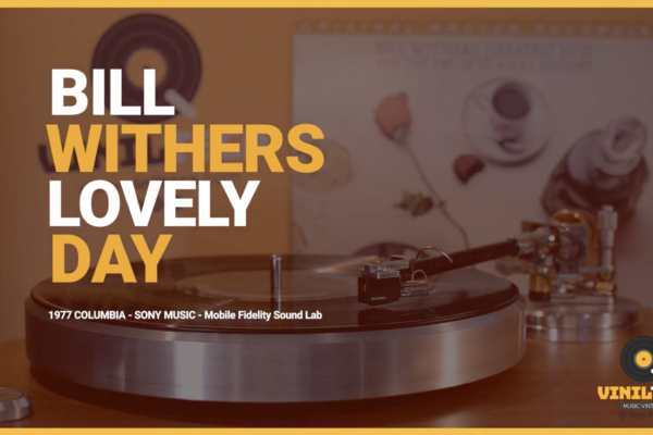 BILL WITHERS – Lovely Day 1977